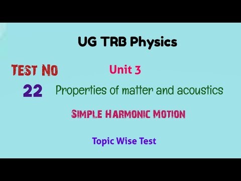 UG TRB Physics free test -22 / unit 3 / Simple Harmonic motion #ugtrbphysics#ugtrbphysics2026