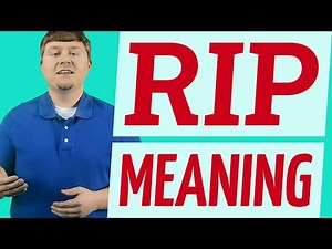 Rip | Meaning of rip