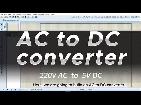 AC to DC Converter (DETAILED). With Proteus Simulation.