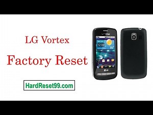 How To Factory Reset LG Vortex