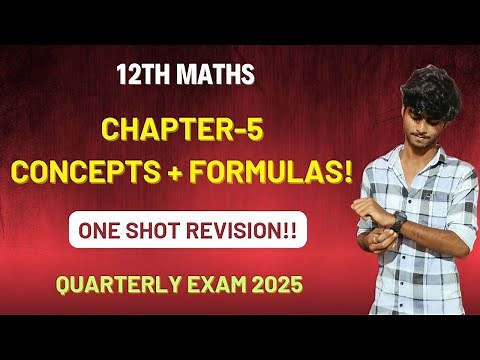 12th Maths|Chapter-5|Concepts+ All Formulas|One shot Revision 🔥|Quarterly Exam 2025|MCP masters