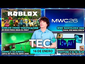 TEC+: Roblox exige una nueva verificación de edad, los Google Glasses estarían de vuelta, y más
