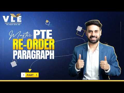 PTE Reading: Reorder Paragraphs | Tips, Tricks, Strategies & Practice with Answers | VLE