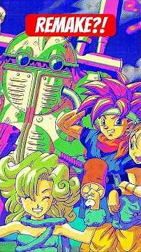 Chrono Trigger Remake Coming Soon from Square-Enix?!
