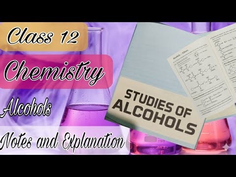 Alcohols | Chemistry | Class 12 | Notes | Fix Questions in Board |