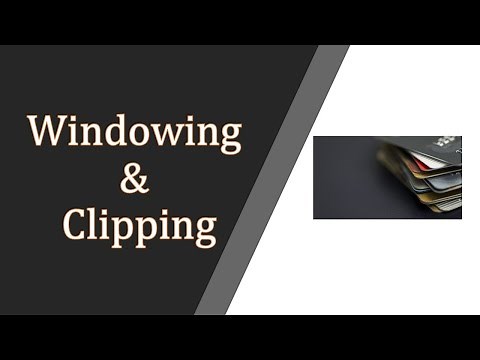 CG Lecture 30: Windowing and Clipping
