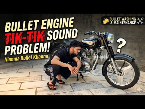 Bullet Engine Tik Tik Sound Problem Solution Nimma Bullet Khanna