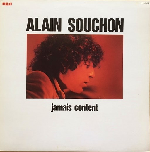 Alain Souchon - Jamais Content
