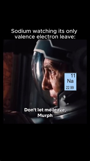 🔥EXPLANATION🔥: sodium has the electron configuration [Ar] 3s1, which is one more electron than argon. A noble gas or pseudo noble gas electron config. is stable, so to get to there, sodium can drop that 3s1 electron. It forms the sodium plus ion, which is very stable in solution. . . . . . #chemistrymemes #sciencememes #chemistry