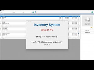 INVs9 - Inventory System - Session #9 - SKU (Stock Keeping Unit) - Part 2