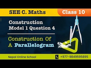 Construction Model 1 Q4 | Construction of Parallelogram| Class 10 C Math