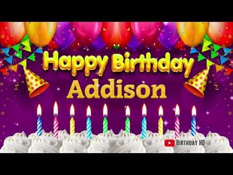 Addison Happy birthday To You - Happy Birthday song name Addison 🎁