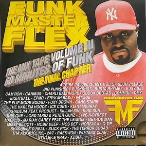 Funk Master Flex - The Mix Tape Volume III 60 Minutes Of Funk (The Final Chapter)