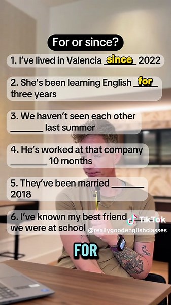 For vs Since: Present Perfect English Guide