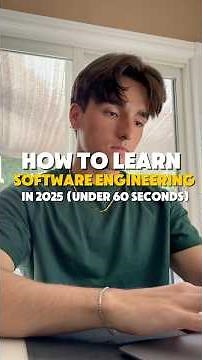 How To Learn Software Engineering In Under 60 Seconds (2025)