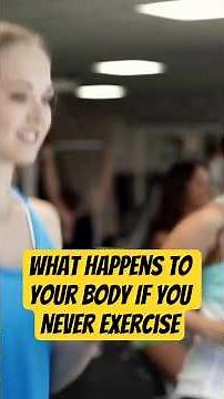 #NoExercise ❌ What Happens to Your Body If You Never Exercise