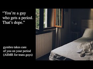 dude bro tries helping you on your period - trans guy comfort ASMR [M4TM] [M4M] 🏳️‍⚧️