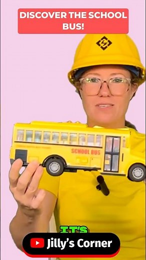 🚌 Toy School Bus for Kids | Learning Parts of a School Bus | Jilly’s Corner Show