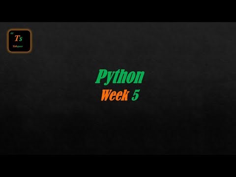Week 5 : Python | Python - Tabspace