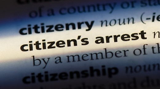 Citizen's arrest: What is it and when is it legal?