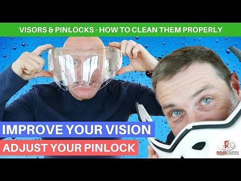 Visors and Pinlocks - How to Adjust and Clean them