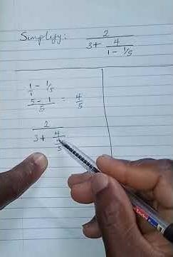 SIMPLIFICATION OF FRACTIONS