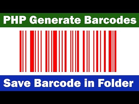 How to Generate Barcodes with PHP | Save Barcode in Folder as Image
