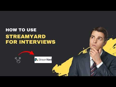 How to Use StreamYard for Interviews – 2026 Live Streaming Guide