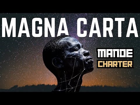 How Ancient Mali Shaped Modern Laws : The Mandé Charter Explained