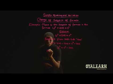 SS1 | Simple Equation and Variation | Change of Subject of Formula | Week 6