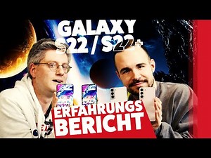 Samsung Galaxy S22 & S22+ - Unser Erfahrungsbericht (Deutsch)