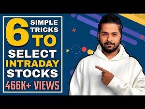 6 Easy Tricks for Choosing Intraday Stocks - Quick & Simple Guide