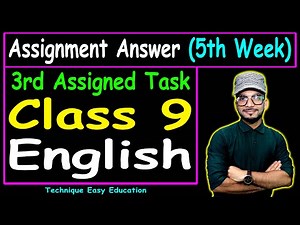 Class 9 English Assignment Answer 5th Week|| ৯ম শ্রেণির ইংরেজি ৫ম এসাইনমেন্টের উত্তর