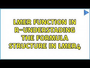 lmer function in R-understading the formula structure in lmer4
