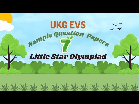 Little Star Olympiad UKG EVS Practice Papers - 7 | Easy Learning for Kids