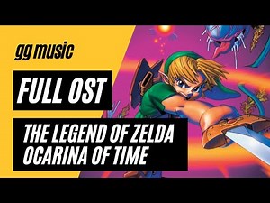 The Legend of Zelda: Ocarina of Time [Complete Original Soundtrack, OST] w/ Timestamps