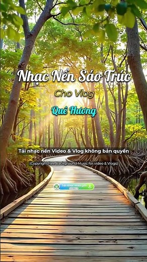 Nhạc nền Sáo Trúc cho Vlog Quê Hương - Nhạc vlog không bản quyền #nhackhongbanquyen #audiobay