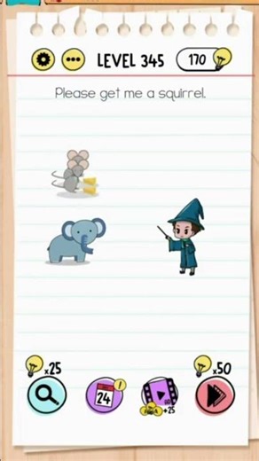 Brain Test Level 345 Answer | Please get me a squirrel