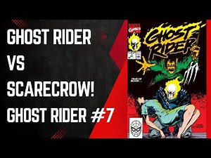 Ghost Rider Vs Scarecrow! Ghost Rider #7, Mark Texeira & Howard Mackie, Marvel Comics, 1990