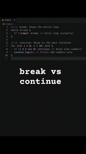 break vs continue in JavaScript Loops 🛑⏩