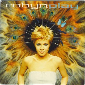 Robyn - Play