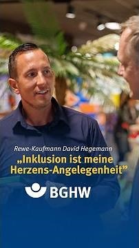 Für Rewe-Kaufmann David Hegemann ist Inklusion eine Herzensangelegenheit.