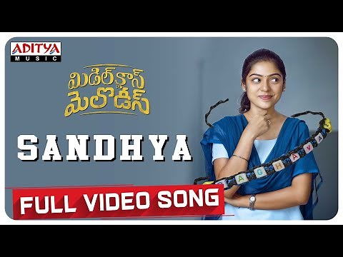 Sandhya Full Video Song | Middle Class Melodies Songs | Vinod Anantoju | Sweekar Agasthi
