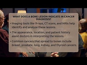 What Does A Bone Lesion Indicate In Cancer Diagnosis? - Bone Cancer Relief Guide