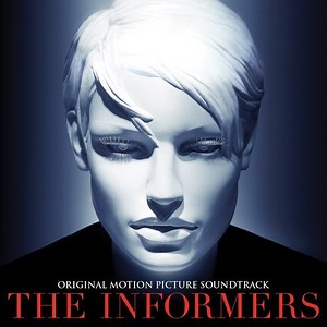 Various - The Informers (Original Motion Picture Soundtrack)