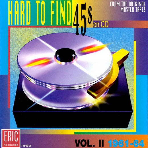 Various - Hard To Find 45s On CD Vol. II 1961-64