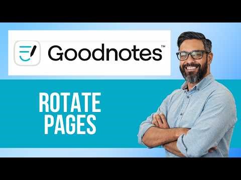 How to Rotate Page in Goodnotes — Step by Step Goodnotes Tutorial