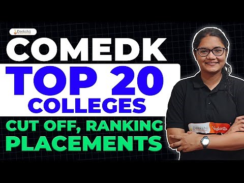 COMEDK Top 20 Colleges | Cut Off, Placement, Location & Ranking