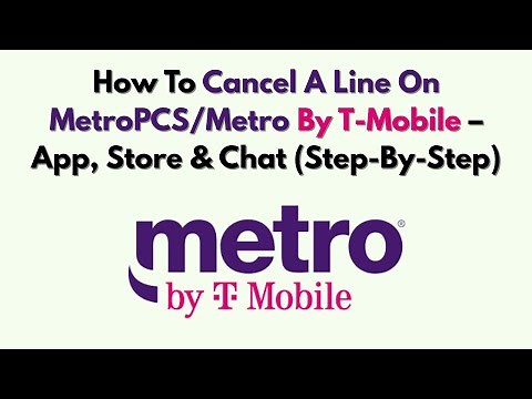 How To Cancel A Line On MetroPCS/Metro By T-Mobile – App, Store & Chat (Step-By-Step)