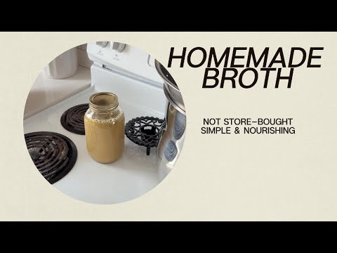 How to Make Homemade Chicken Broth (Simple, Nourishing & Affordable)